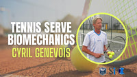 Thumbnail for Tennis Serve Biomechanics : Cyril Genevois
