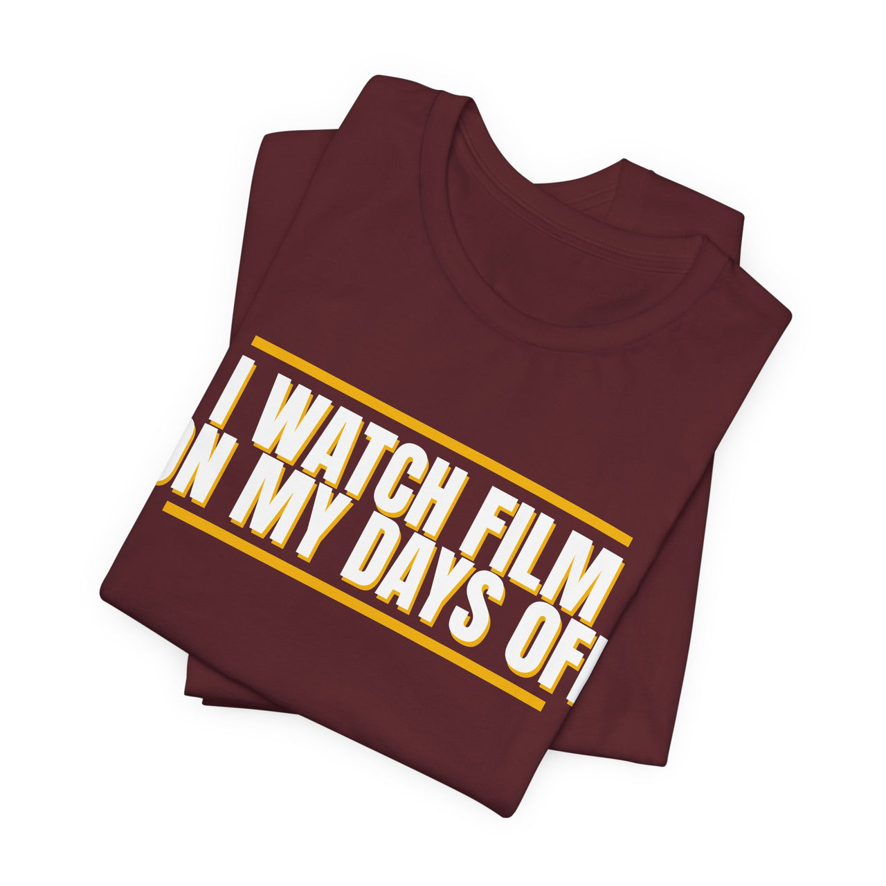 I Watch Film On My Days Off — Basketball T-Shirt