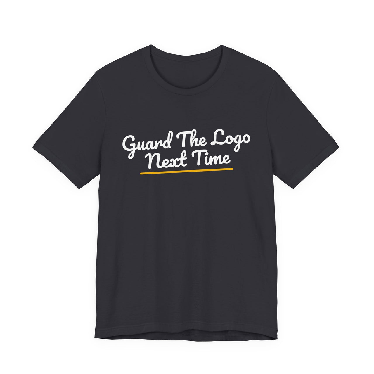 Guard The Logo Next Time — Basketball T-Shirt