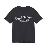 Thumbnail for Guard The Logo Next Time — Basketball T-Shirt