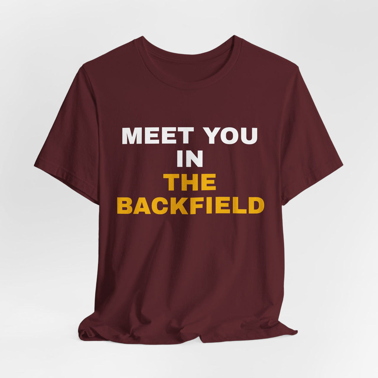 Meet You In The Backfield — Football T-Shirt