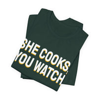 Thumbnail for She Cooks, You Watch — Basketball T-Shirt