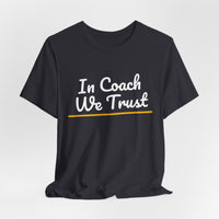 Thumbnail for In Coach We Trust — Football T-Shirt