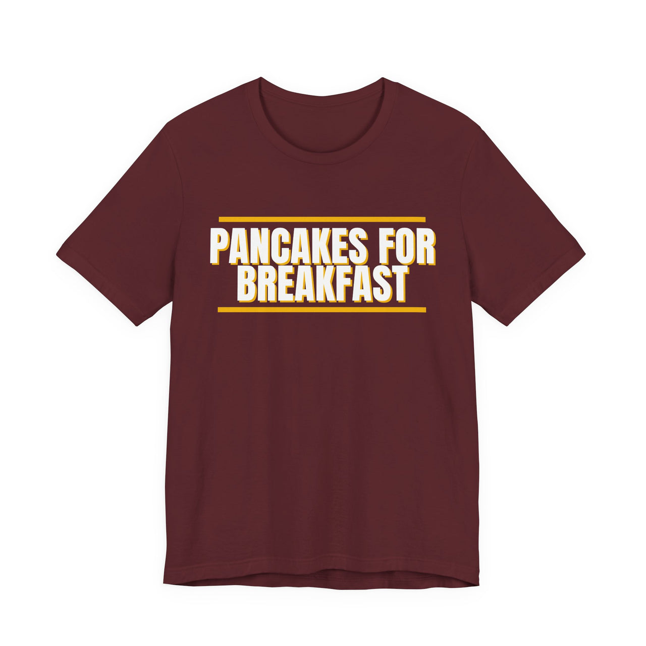 Pancakes For Breakfast — Football T-Shirt