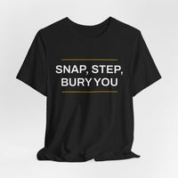 Thumbnail for Snap, Step, Bury You — Football T-Shirt