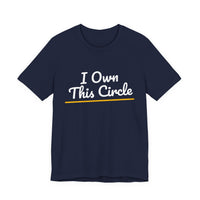 Thumbnail for I Own This Circle — Softball T-Shirt