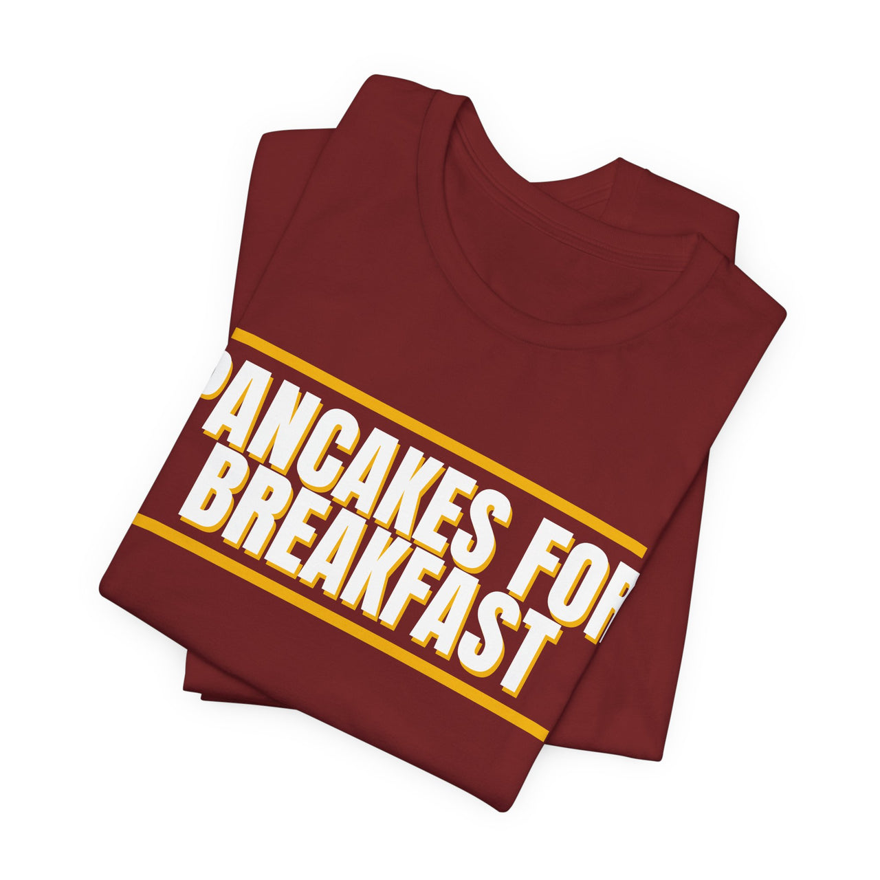 Pancakes For Breakfast — Football T-Shirt