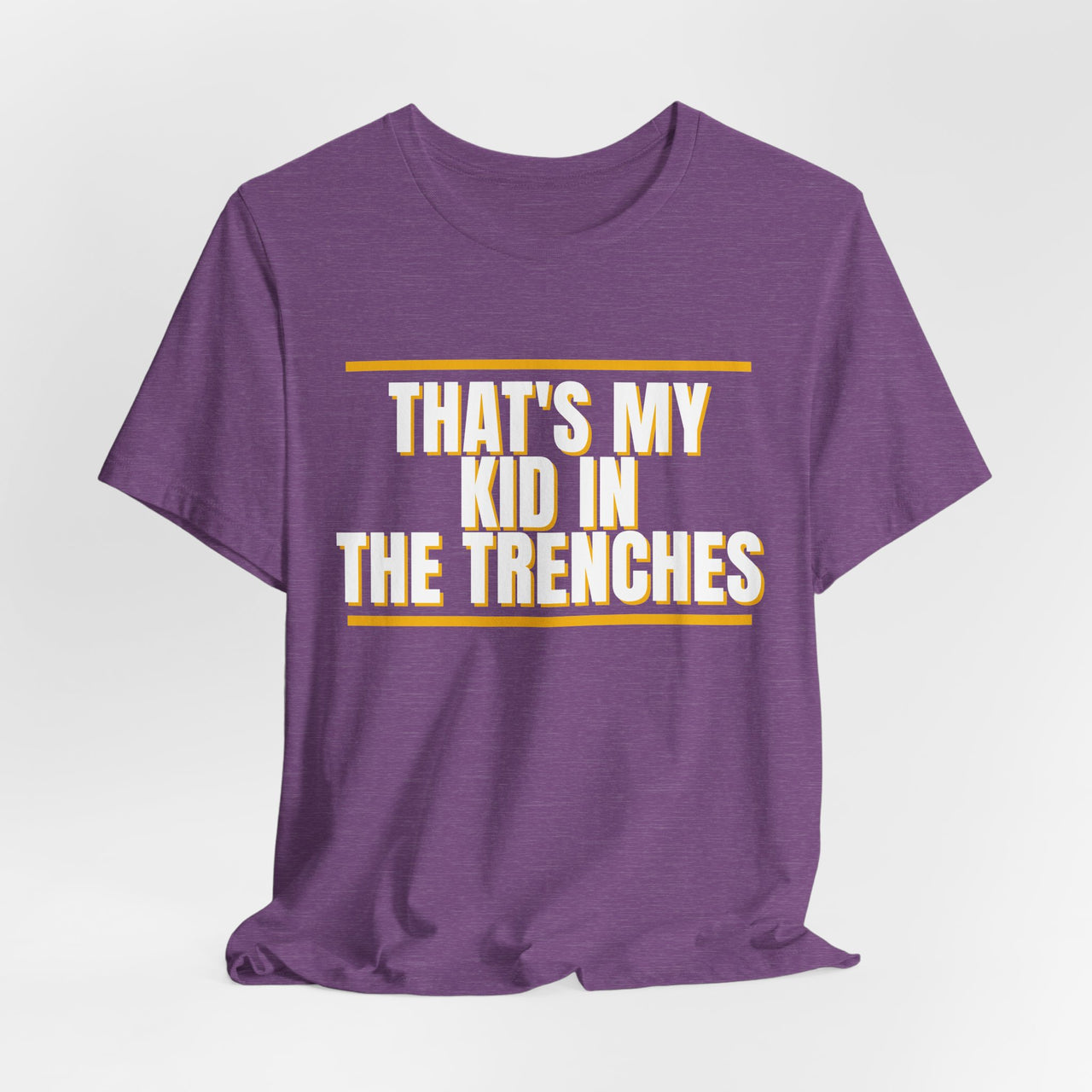That's My Kid In The Trenches — Football T-Shirt