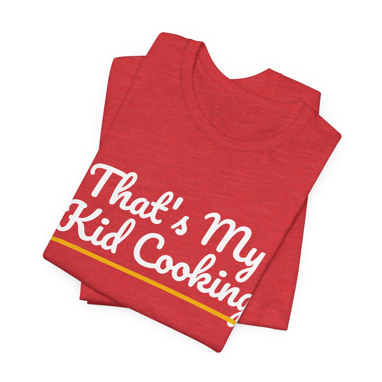 That's My Kid Cooking — Basketball T-Shirt