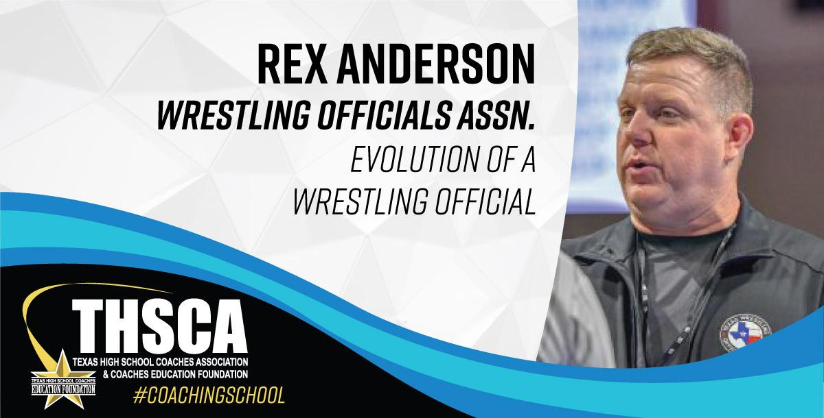 Rex Anderson - WRESLTING Officials Assn - Evolution of a Wrestling Official