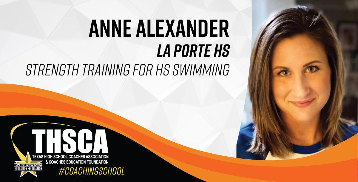 Anne Alexander - La Porte HS - Strength Training for HS Swimming