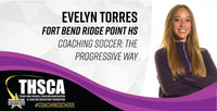 Thumbnail for Evelyn Torres - Ridge Point HS - Coaching Soccer: The Progressive Way