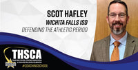 Thumbnail for Scot Hafley - Wichita Falls ISD - Defending the Athletic Period