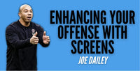 Thumbnail for Joe Dailey - Enhancing Your Offense with Screens