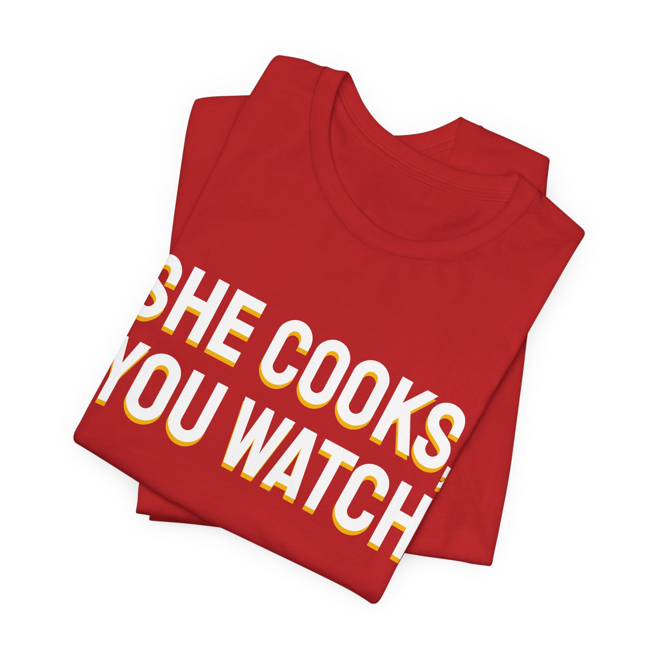 She Cooks, You Watch — Basketball T-Shirt