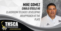 Thumbnail for Mike Gomez - Steele HS - Classroom to Cages: An Approach to the Plate