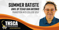 Thumbnail for Summer Batiste - UTSA Women`s Golf - Transition Into College Golf