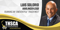 Thumbnail for Luis Solorio - Harlingen CISD - Running an UNeventful Track Meet