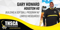 Thumbnail for Gary Howard - Houston HS - Building a Softball Program w/ Limited Resources