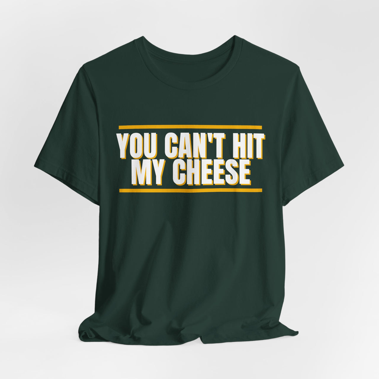You Can't Hit My Cheese — Baseball T-Shirt
