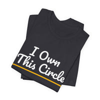 Thumbnail for I Own This Circle — Softball T-Shirt