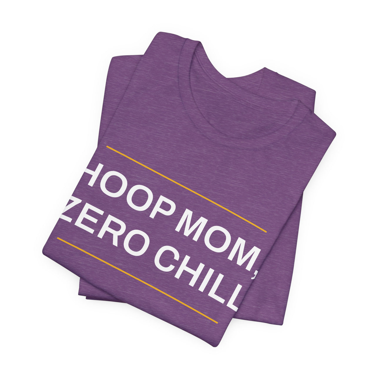 Hoop Mom, Zero Chill — Basketball T-Shirt