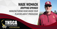 Thumbnail for Wade Womack - Dripping Springs HS - Manufacturing Runs