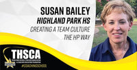 Thumbnail for Susan Bailey - Highland Park HS - Creating a Team Culture