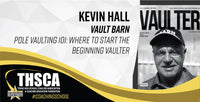 Thumbnail for Kevin Hall - Vault Barn - Pole Vaulting 101