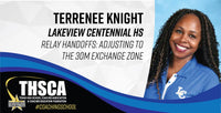 Thumbnail for Terrenee Knight - Lakeview Centennial HS - Relay Handoffs