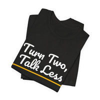 Thumbnail for Turn Two, Talk Less — Baseball T-Shirt
