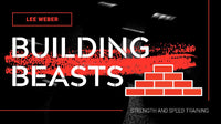 Thumbnail for Building Beasts Strength & Speed Complete Package