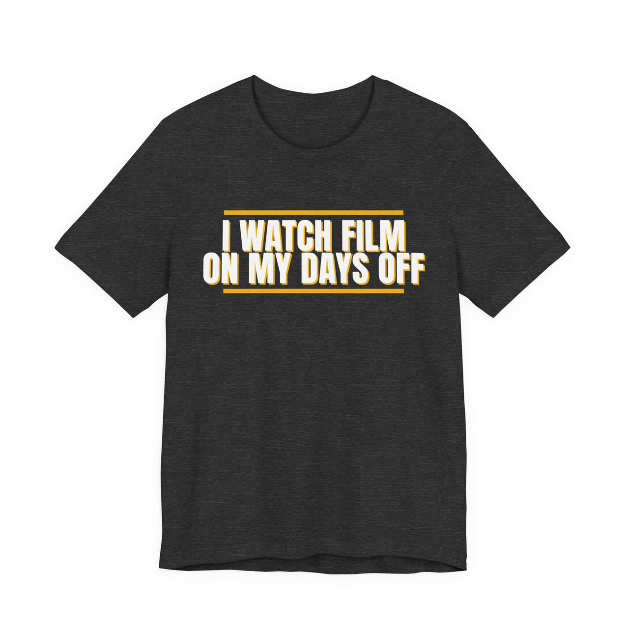 I Watch Film On My Days Off — Basketball T-Shirt