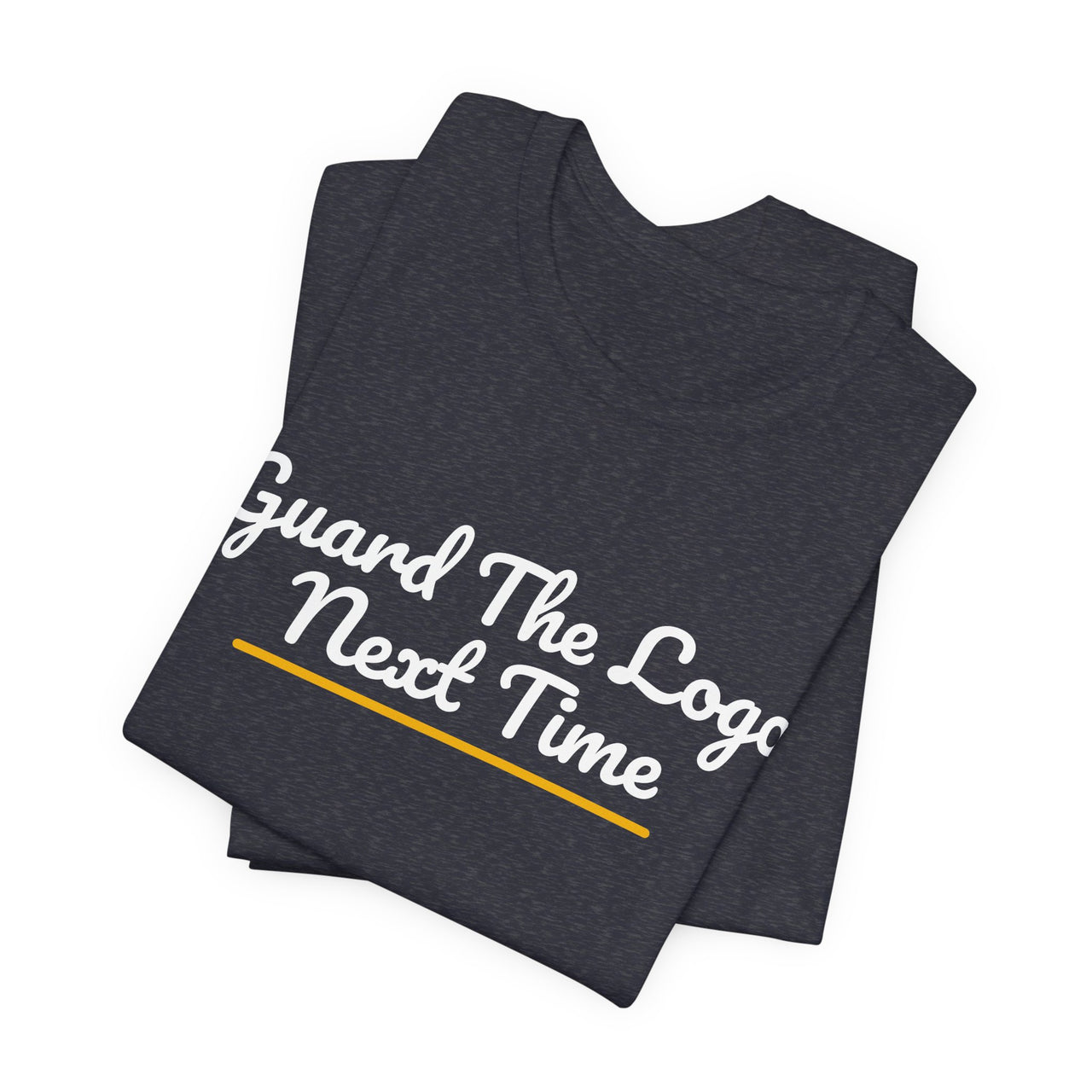 Guard The Logo Next Time — Basketball T-Shirt
