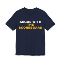 Thumbnail for Argue With The Scoreboard — Football T-Shirt