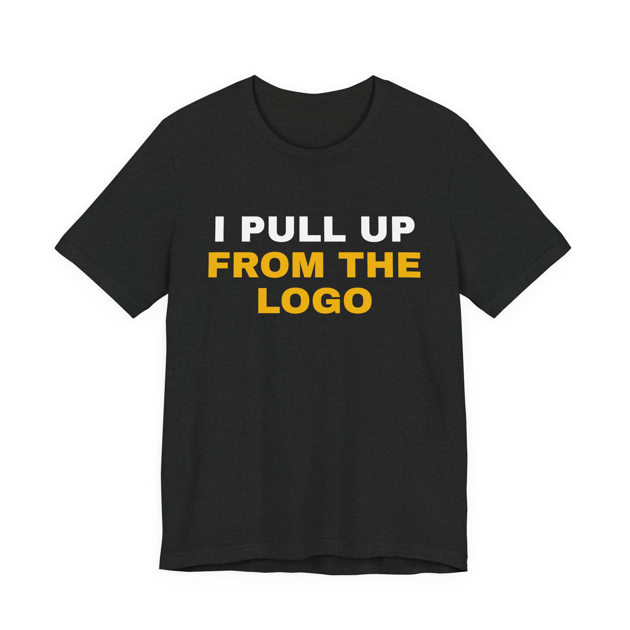 I Pull Up From The Logo — Basketball T-Shirt