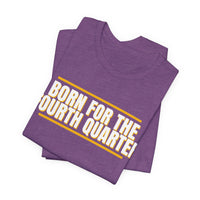 Thumbnail for Born For The Fourth Quarter — Football T-Shirt
