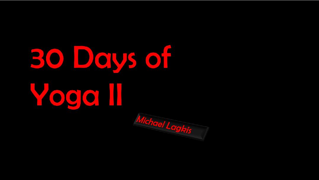 30 Days of Yoga II