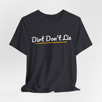 Thumbnail for Dirt Don't Lie — Baseball T-Shirt