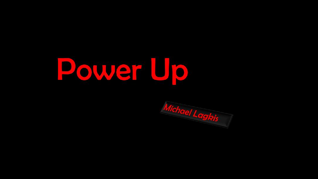 Power Up