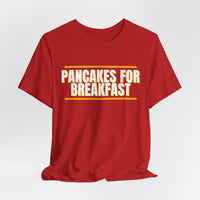 Thumbnail for Pancakes For Breakfast — Football T-Shirt