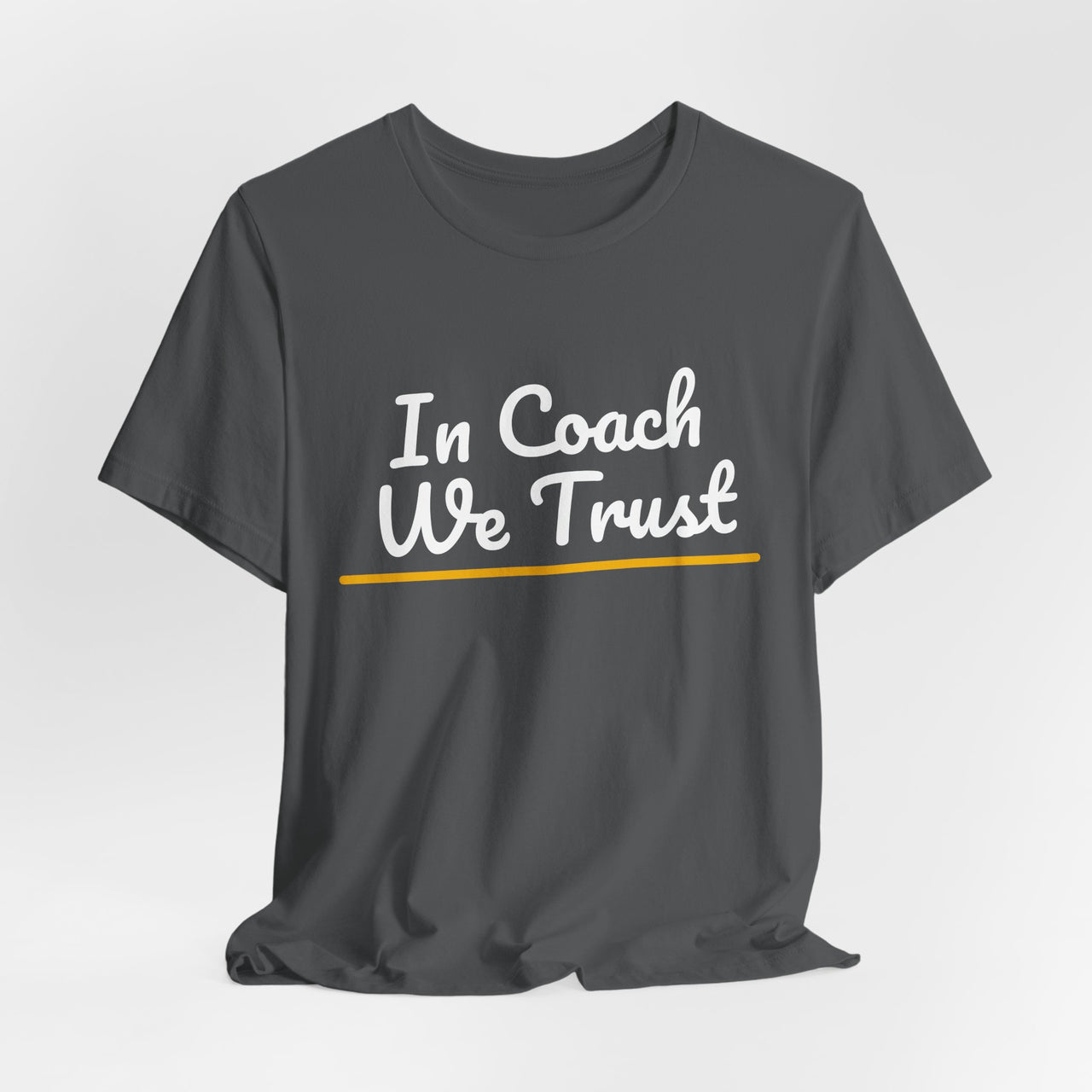In Coach We Trust — Football T-Shirt