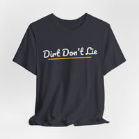 Thumbnail for Dirt Don't Lie — Baseball T-Shirt