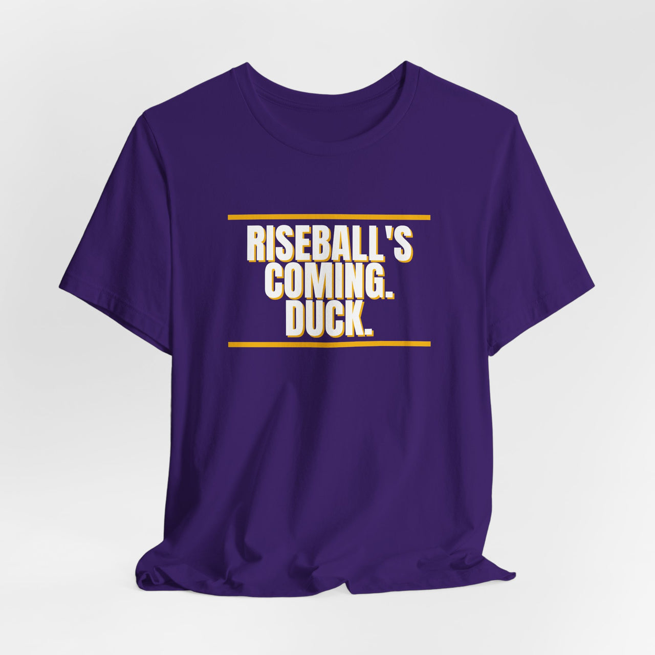 Riseball's Coming. Duck. — Softball T-Shirt