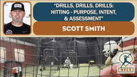Thumbnail for Drills, Drills, Drills: Hitting feat. Scott Smith
