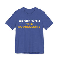 Thumbnail for Argue With The Scoreboard — Football T-Shirt