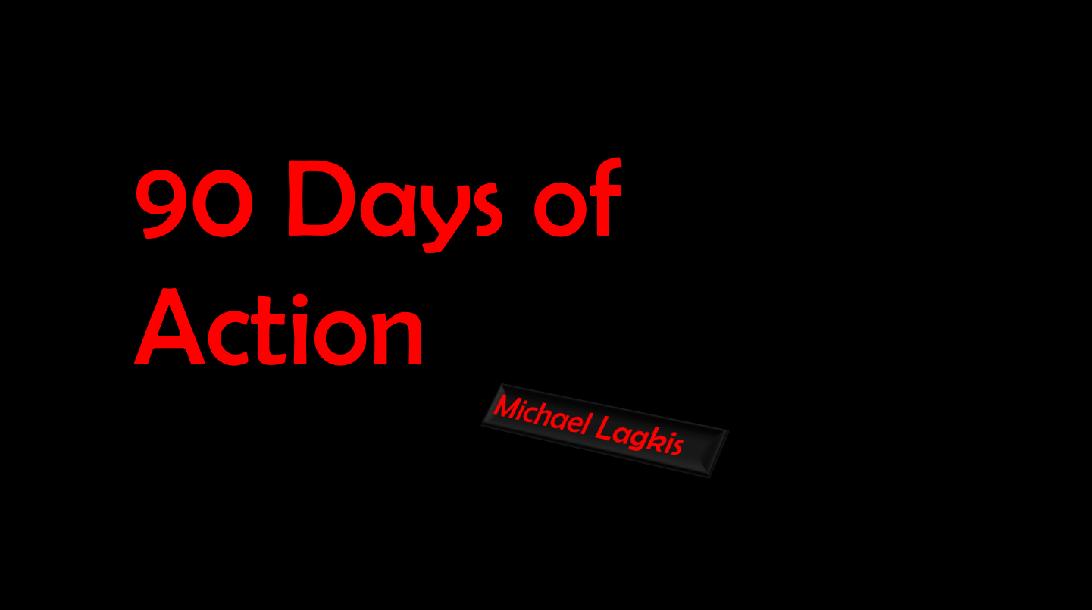 90 Days of Action