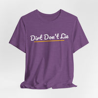 Thumbnail for Dirt Don't Lie — Baseball T-Shirt