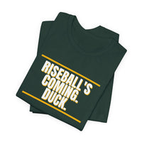 Thumbnail for Riseball's Coming. Duck. — Softball T-Shirt