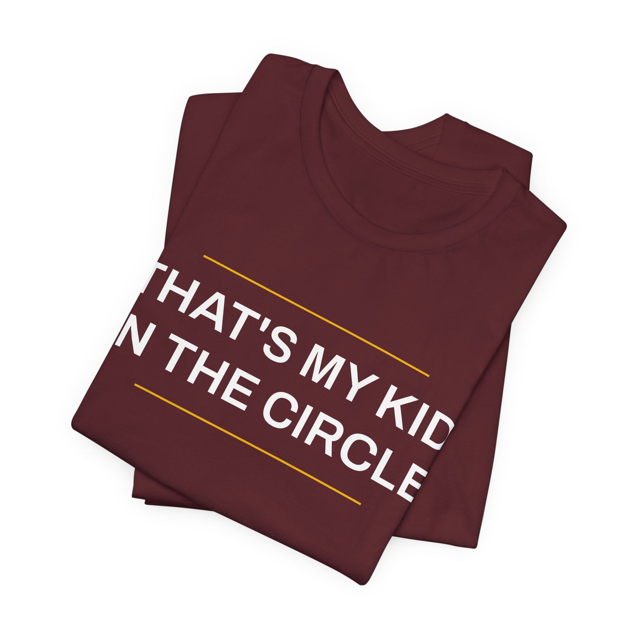 That's My Kid In The Circle — Softball T-Shirt